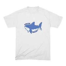 Youre Great Shark