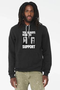 You Always Need To Support