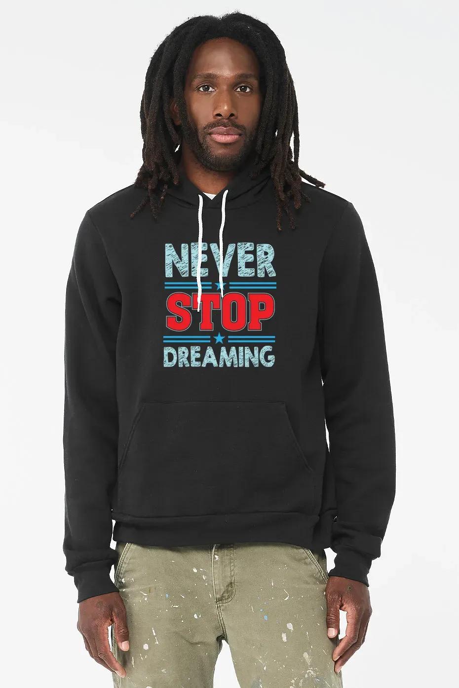 Never Stop Dreaming