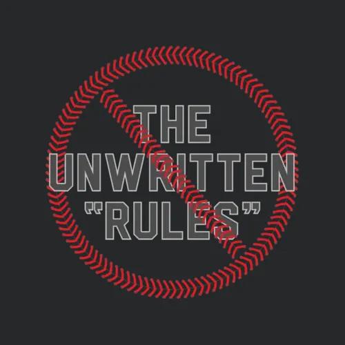 The Unwritten Rules