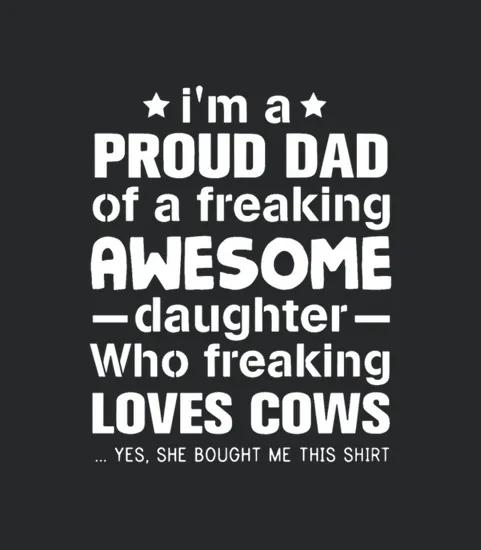 I Am Proud Dad Father