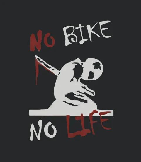 No Bike No Life