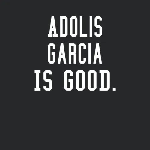 Adolis Garcia Is Good