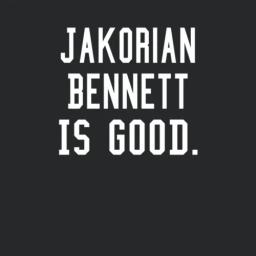 Jakorian Bennett Is Good