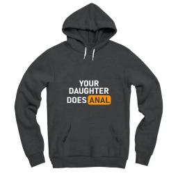 Your Daughter Does Anal