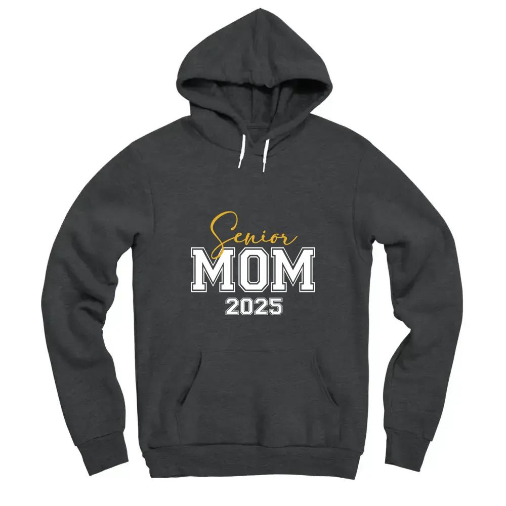 Senior Mom 2025 Class Of 2025