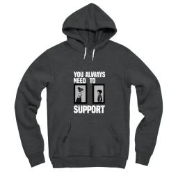 You Always Need To Support