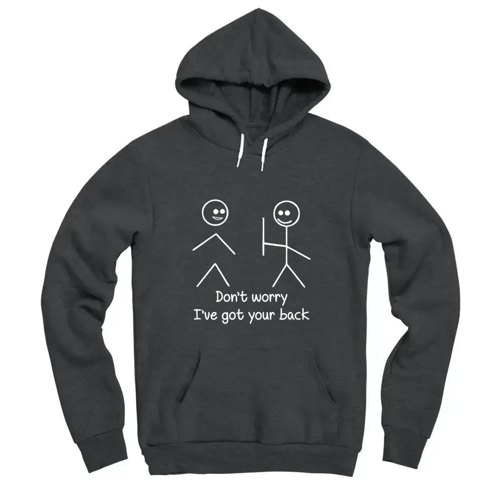 Dont Worry Ive Got Your Back