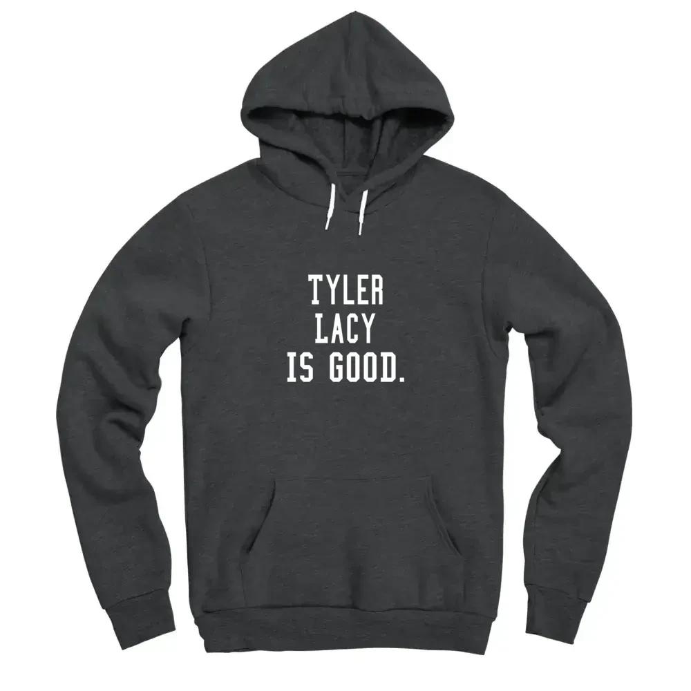 Tyler Lacy Is Good