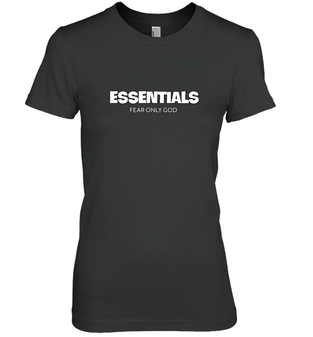Fear Only God Essentials