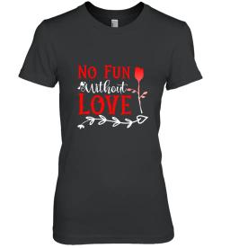 No Fun Without Love
