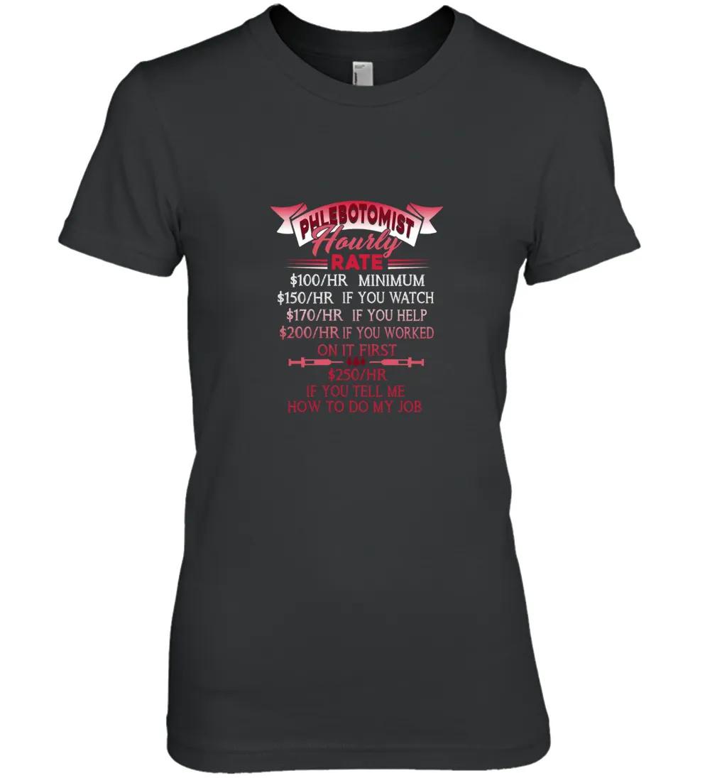 Hourly Rate Phlebotomist Shirts