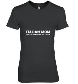 Italian Mom Funny Italian Mother