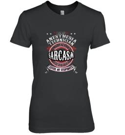 Anesthesia Technician Sarcasm