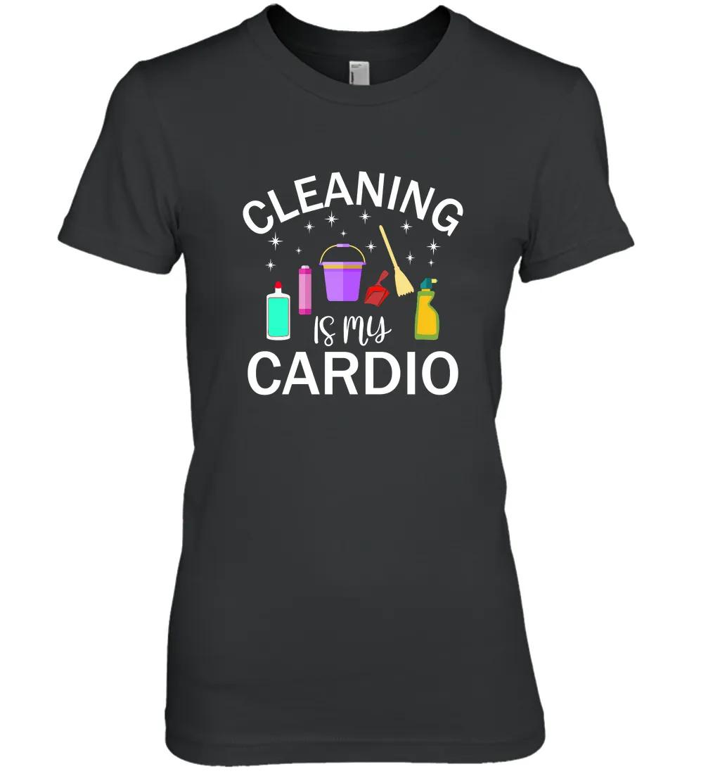 Cleaning Is My Cardio 2