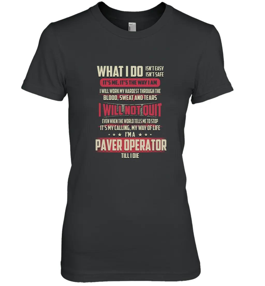 Paver Operator What I Do Job
