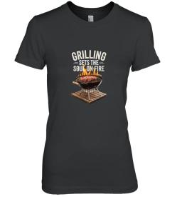 Grilling Sets The Soul On Fire