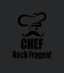 Chef Chef Chef With Moustache