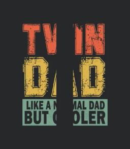 Twin Dad Fathers Day Dad Of Twins