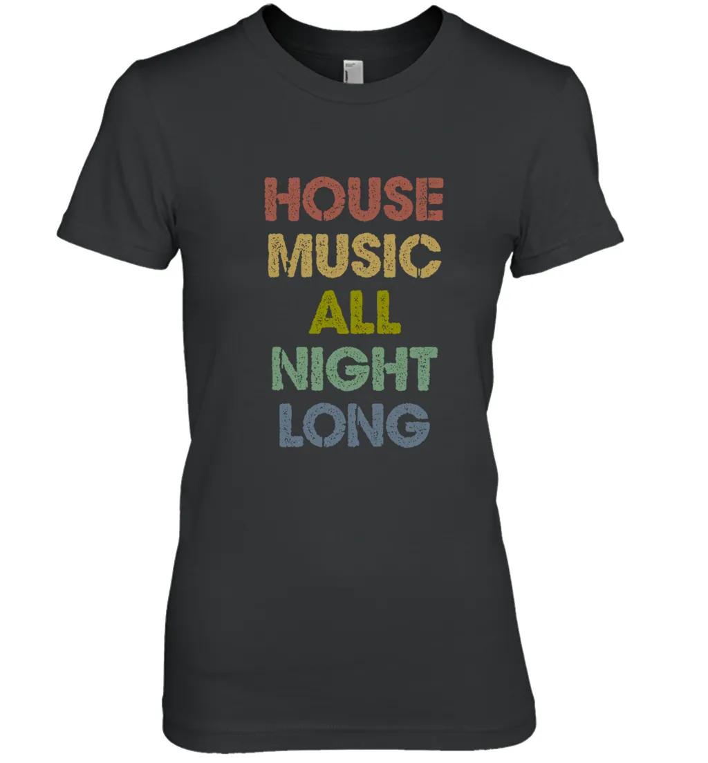 House Music All Night Long