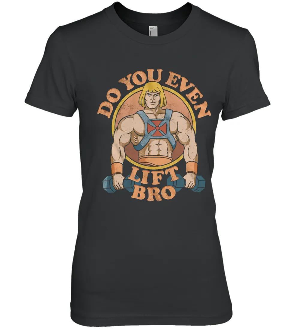 He Man Do You Even Lift Bro