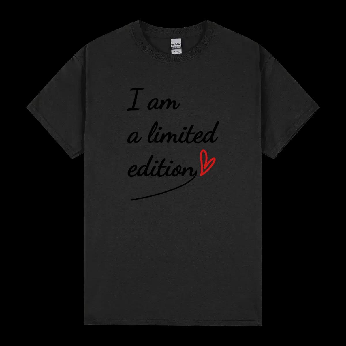 I Am A Limited Edition