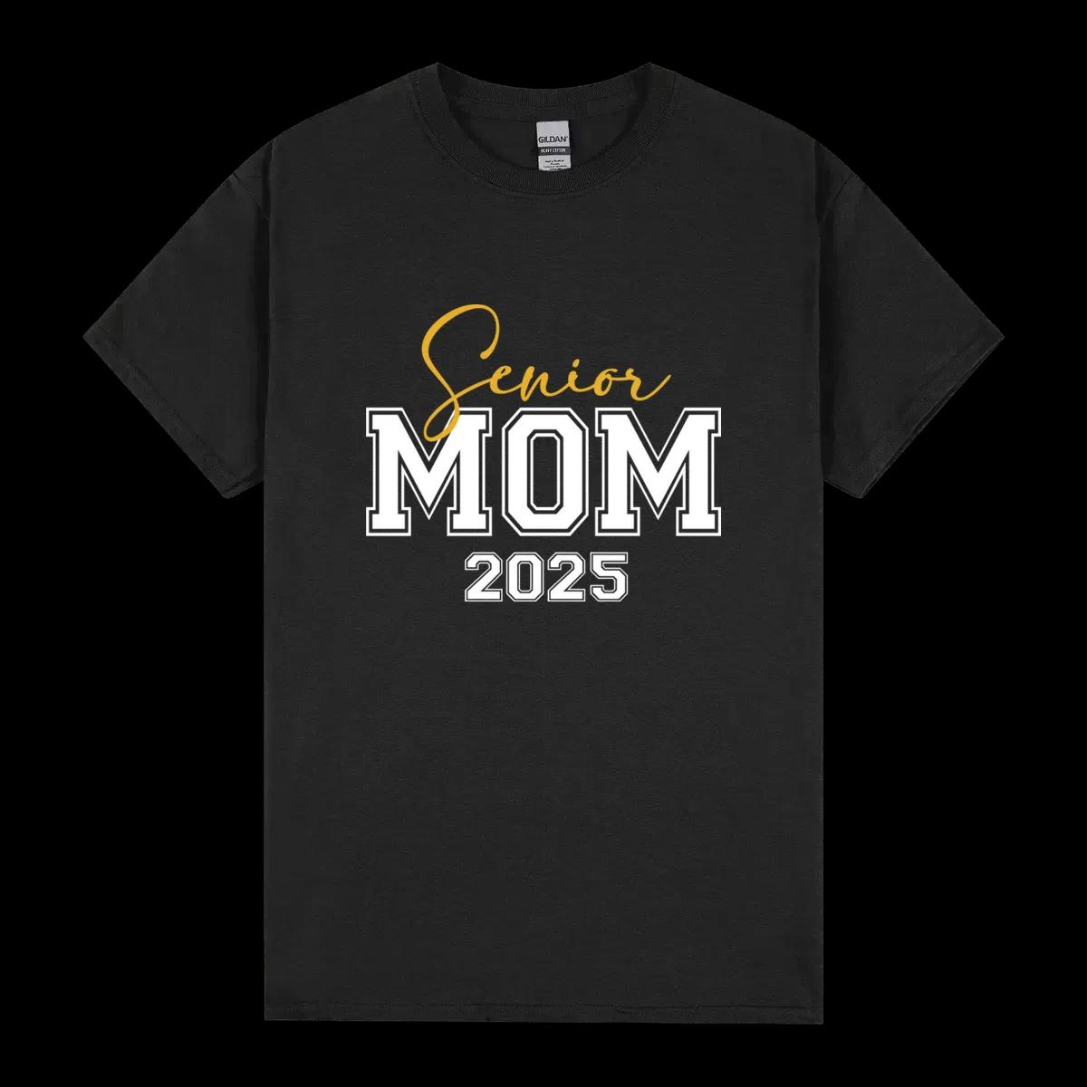 Senior Mom 2025 Class Of 2025