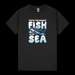 Youre The Biggest Fish In The Sea