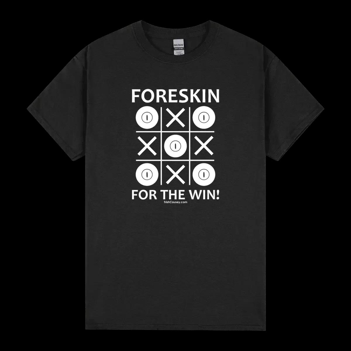 Foreskin For The Win By Trish Causey
