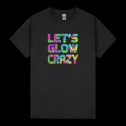 Let S Glow Crazy Retro Neon Party Rave