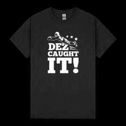 Dez Caught It