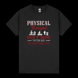 Dont Mess With Physical Therapist