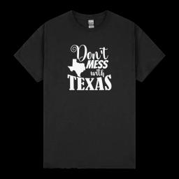 Dont Mess With Texas Usa America