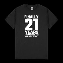 Finally 21 Years 21th Birthday Gift