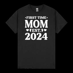 First Time Mom Est 2024 2