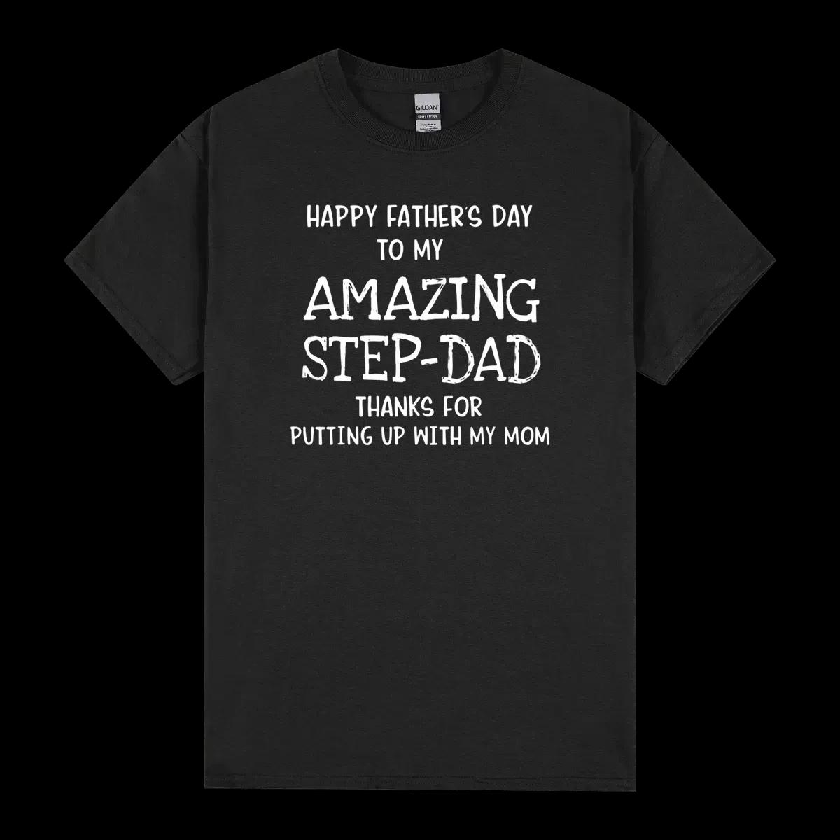 Happy Father Day Amazing Step Dad