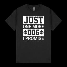 Just One More Dog I Promise