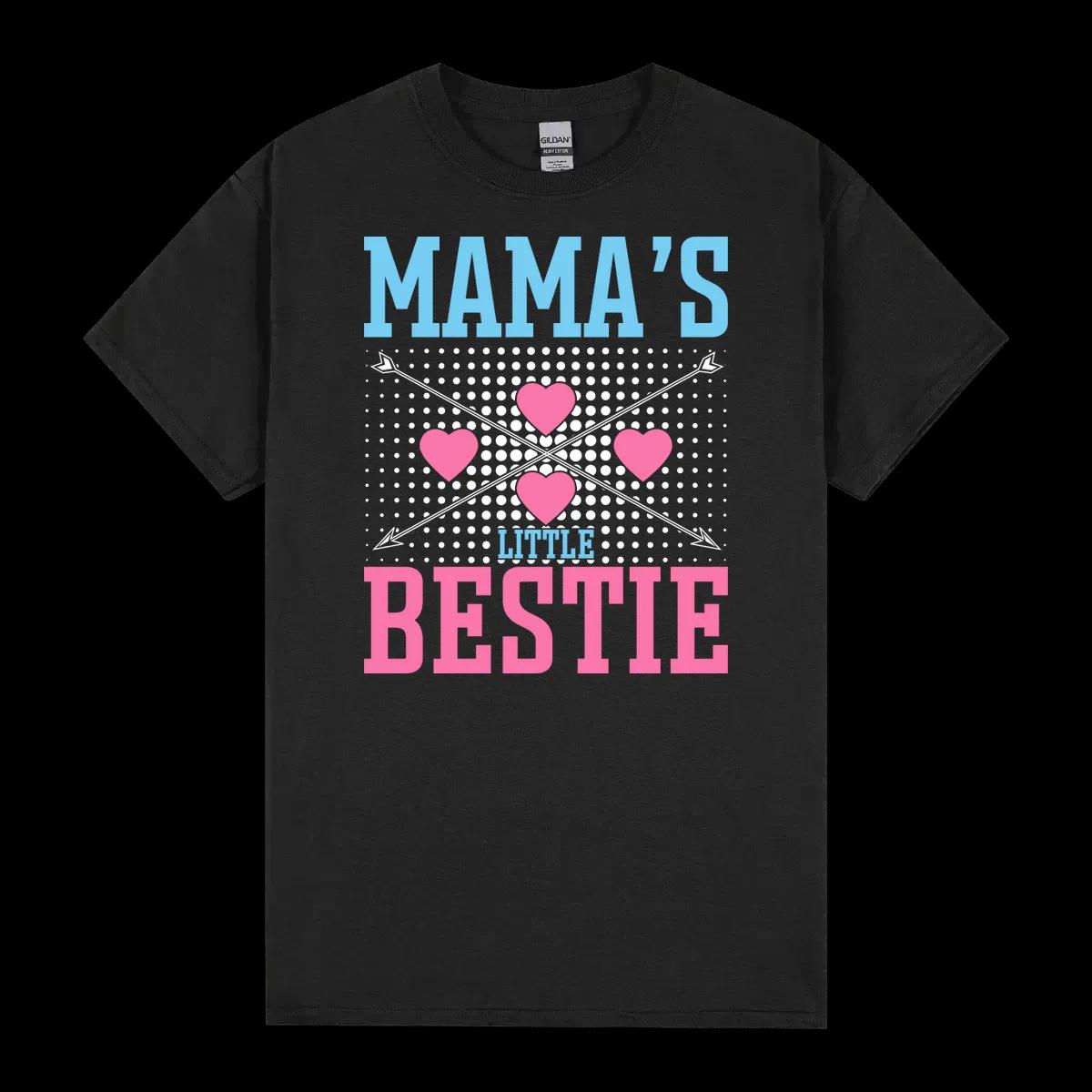 Mamas Little Bestie