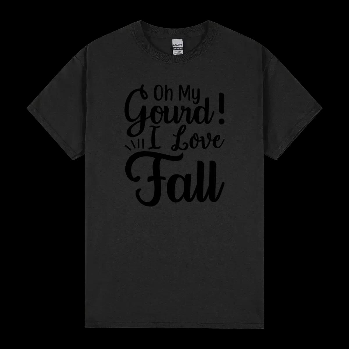 Oh My Gourd I Love Fall