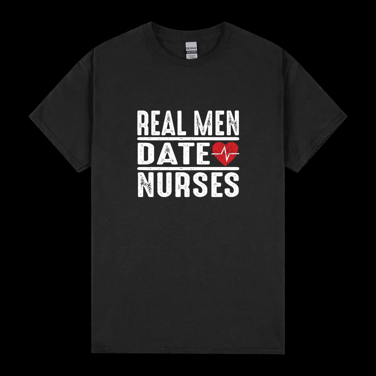 Real Men Date Nurses