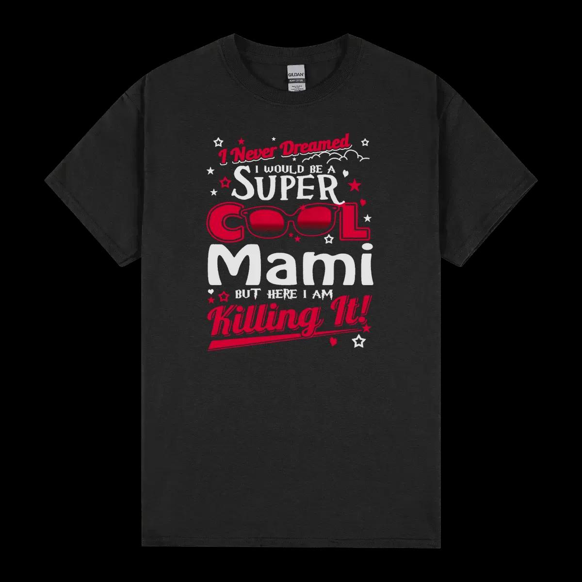 Super Cool Mami