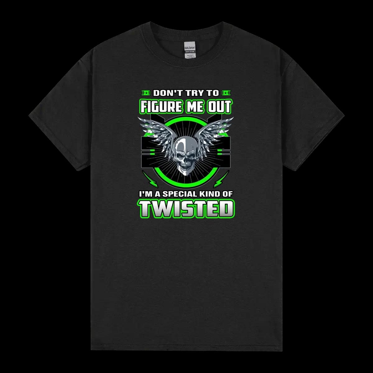 Im A Special Kind Of Twisted