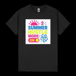 Summer Hustle Mode On Bold
