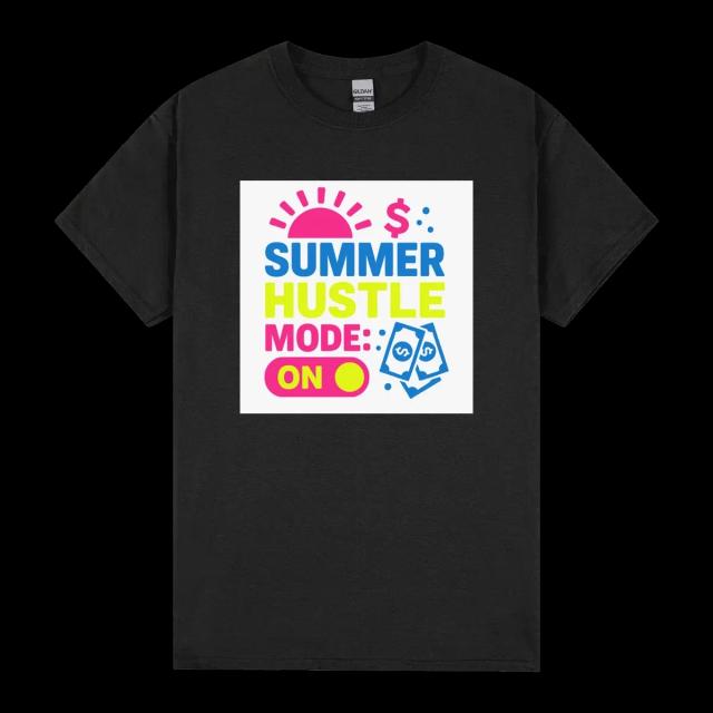 Summer Hustle Mode On Bold