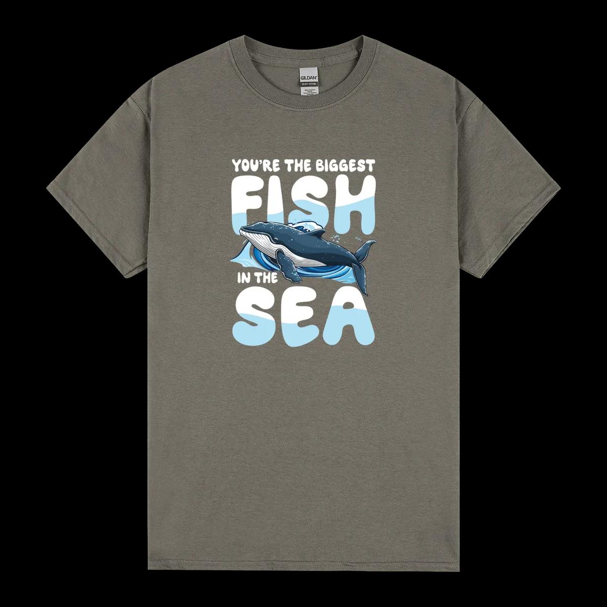 Youre The Biggest Fish In The Sea