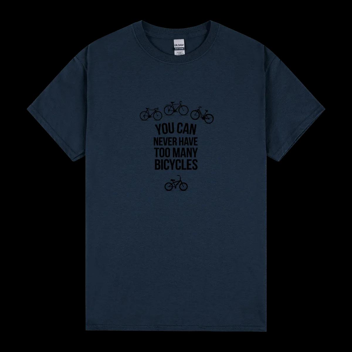 You Can Never Have To Maney Bicyclies
