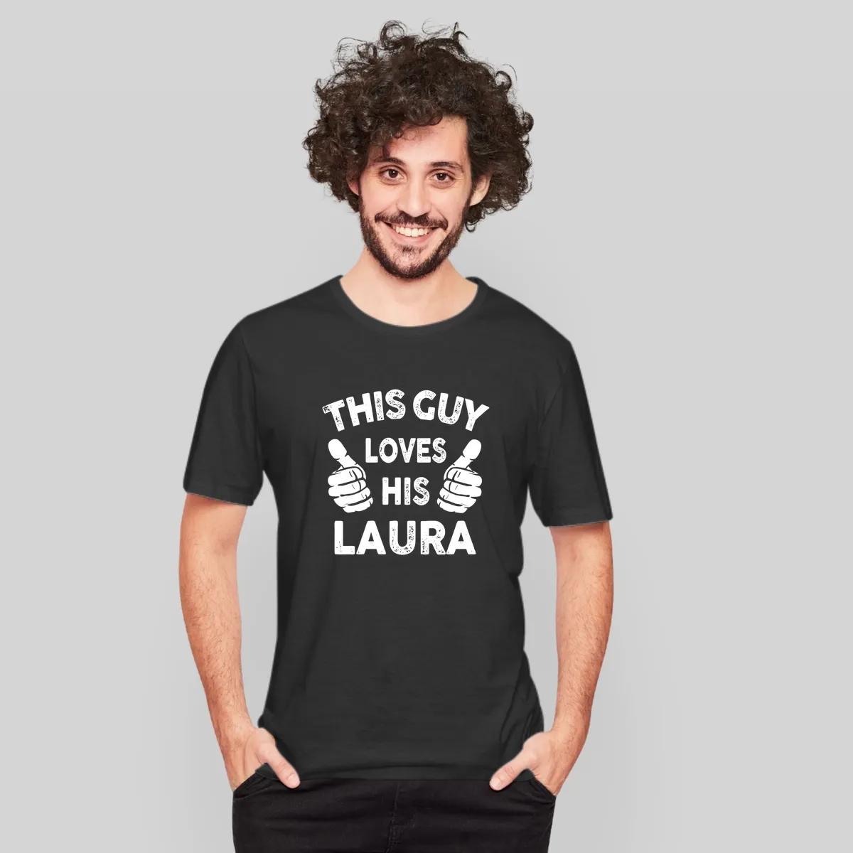 This Guy Loves His Laura