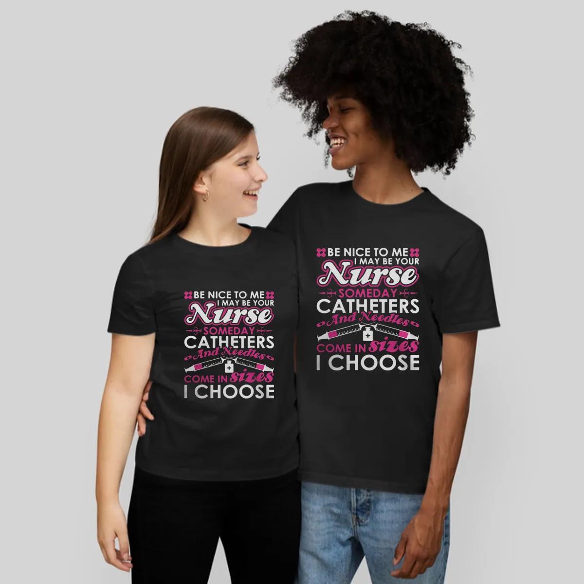 Nurse Be Nice To Be Nurse