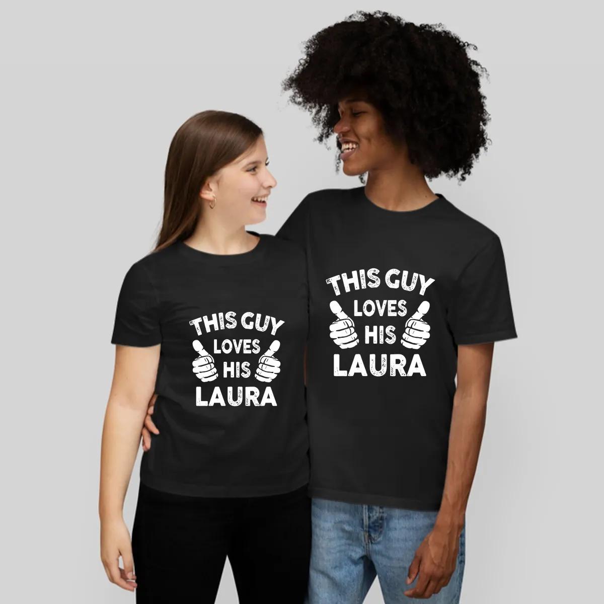 This Guy Loves His Laura