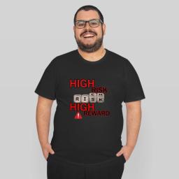 High Risk High Reward